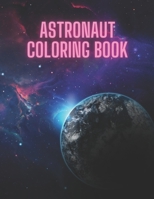 Astronaut Coloring Book : For kids ages 3-10 (Ziko Edition) 2022 B09DDZ88RF Book Cover