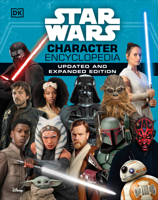 Star Wars Character Encyclopedia, Updated and Expanded Edition 0744050316 Book Cover