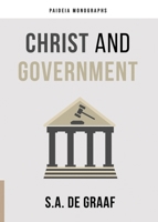 Christ and Government 0888153376 Book Cover