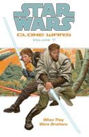 Star Wars (Clone Wars, Vol. 7): When They Were Brothers 1593073968 Book Cover