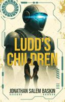 Ludd's Children 0999871315 Book Cover