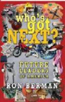 Who's Got Next? Future Leaders of America - Home Run 1933423536 Book Cover