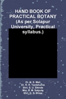 HAND BOOK OF PRACTICAL BOTANY (As per Solapur University, Practical syllabus.) 1365250644 Book Cover
