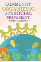 Community Organizing and Social Movement B0F5YCKHT3 Book Cover