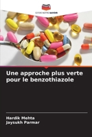 Une approche plus verte pour le benzothiazole (French Edition) 6207694279 Book Cover