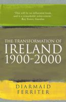 The Transformation of Ireland 1900 - 2000 1585676810 Book Cover