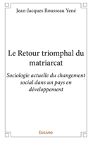 Le Retour triomphal du matriarcat (French Edition) 2334065587 Book Cover
