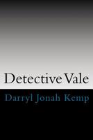 Detective Vale: Vol. 1 1976512557 Book Cover