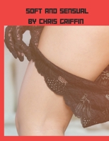 Soft and Sensual B0B92KL253 Book Cover