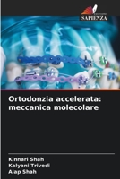 Ortodonzia accelerata: meccanica molecolare 6206007685 Book Cover