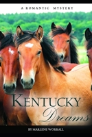 Kentucky Dreams B08TZ7DL16 Book Cover
