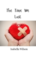 The Time We Lost 9908005642 Book Cover