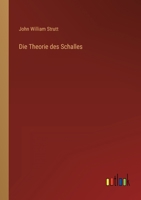 Die Theorie des Schalles 3368284509 Book Cover