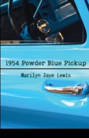 1954 Powder Blue Pickup 1300826460 Book Cover