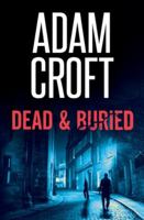 Dead & Buried 1912599015 Book Cover