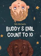 Buddy & Emil Count To 10 8797062308 Book Cover