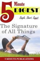 The Signature of All Things: Digest in 5 Minutes: Free Study Materials for Prime Members (KOLL) 1500347566 Book Cover