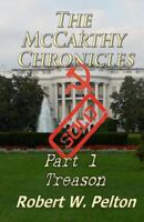 The McCarthy Chronicles: Part 1 Treason 1453714154 Book Cover