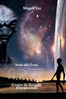 Grupo De Resgate Extraterreno (Portuguese Edition) 6500342941 Book Cover