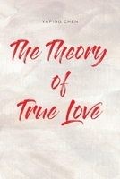 The Theory of True Love 1639855505 Book Cover