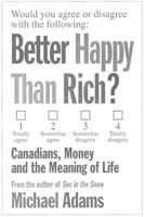 Better Happy Than Rich 0670888982 Book Cover