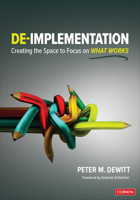 De-implementation: Creating the Space to Focus on What Works 1071885219 Book Cover