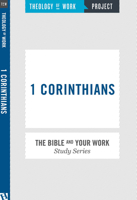 1 Corinthians (Bible and Your Work Study) 1619706229 Book Cover