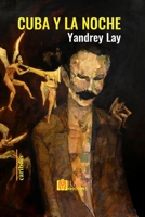 Cuba y la noche (Spanish Edition) B0D3BZ19MS Book Cover