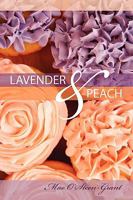 Lavender and Peach 1432739107 Book Cover