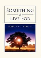 Something to Live For 1456880926 Book Cover