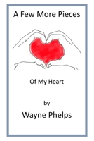 A Few More Pieces of My Heart B0CHDCWK39 Book Cover