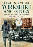 Tracing Your Yorkshire Ancestors (Pen & Sword Aviation) 1844154688 Book Cover