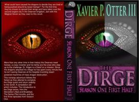 The Dirge: Season One First Half 099074177X Book Cover