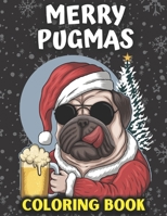 Pugmas Coloring Book: Best Pug coloring book for kids ages 2-4 ,ages 3-5 ,ages 4-8 B08NNPCCLR Book Cover