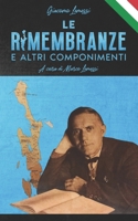 Le Rimembranze e altri componimenti (Italian Edition) B0GKY8QR6C Book Cover