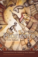 Pioneers: A Tale of Russian-Jewish Life in the 1880s 081561084X Book Cover