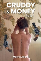 Cruddy & Money (part-1) B0DZDYVLBH Book Cover