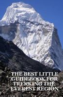 The Best Little Guidebook for Trekking the Everest Region 1502421348 Book Cover