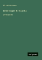Einleitung in die Halacha: Zweites Heft 3368463888 Book Cover