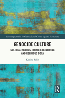 Genocide Culture: Cultural Habitus, Ethnic Engineering and Religious Doxa 1032312602 Book Cover