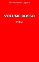 Volume Rosso - II di 2: L’incosciente (un flusso nei nonluoghi della surmodernità) B0CCCQSJNW Book Cover