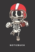 Notizbuch: Notizbuch Notizheft Schreibbuch 110 Seiten Punkteraster Punkte DIN A5 Totenkopf Sch�del Kopf Knochen Skelett Comic Cartoon American Football Quarterback Linebacker Touchdown Fieldgoal Runni 166062715X Book Cover