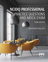 PPI NCIDQ Professional Practice Questions and Mock Exams, Third Edition 1591268443 Book Cover