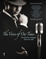 The Voice of our Times... - The Kid from Hoboken Struts His Stuff 1941566618 Book Cover