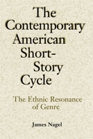 Contemporary American Short-Story Cycle: The Ethnic Resonance of Genre 0807129615 Book Cover