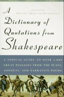 A Dictionary of Quotations from Shakespeare 0452011272 Book Cover