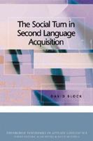 The Social Turn in Second Language Acquisition 087840144X Book Cover