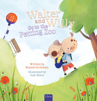 Willy and Walter at the Petting Zoo 160537654X Book Cover