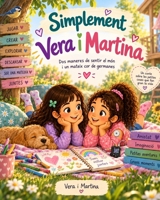 VERA I MARTINA: Simplement VERA I MARTINA (VERA I MARTINA: Dues maneres de sentir el món.) (Catalan Edition) B0HHD4T5TZ Book Cover