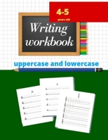Writing workbook: Learn to write in uppercase and lowercase B08YS62VPC Book Cover